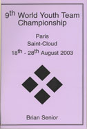 SALE - Half Price !  9th World Youth Team Championship - Paris 2003